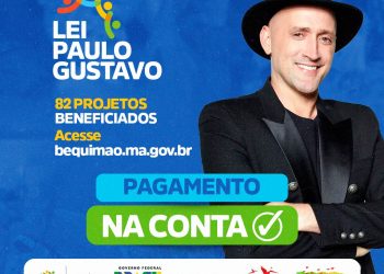 Em Bequimão beneficiados pela Lei Paulo Gustavo recebem seus pagamentos