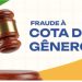 TSE tem jurisprudência formada sobre fraude à cota de gênero