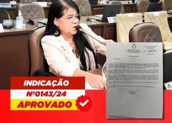 Mais projetos e indicações da vereadora Fátima Araújo são aprovadas na Câmara Municipal de São Luís